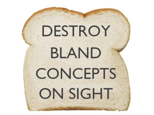 DestroyBlandConcepts