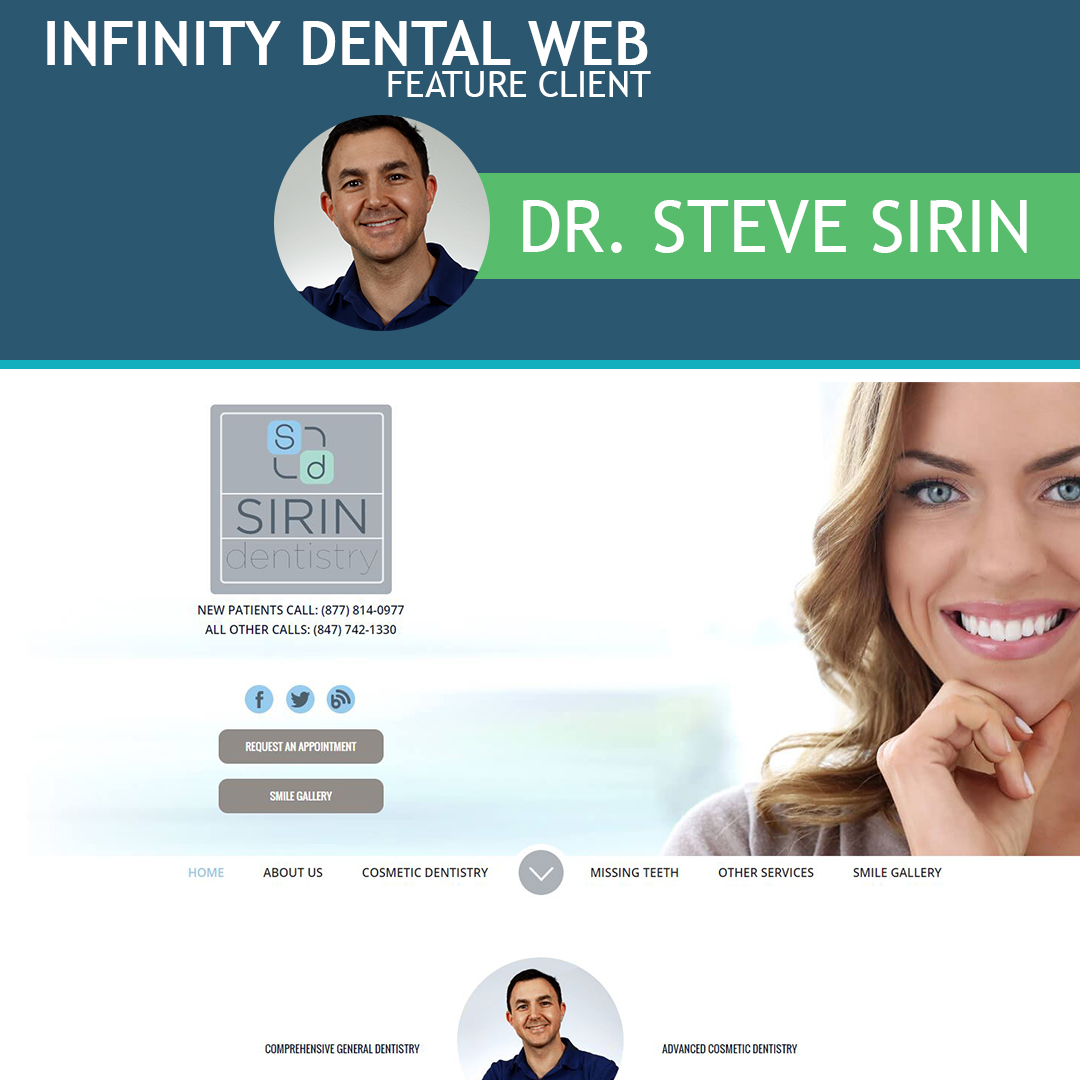 Infinity Dental Web Feature Client Dr. Steve Sirin