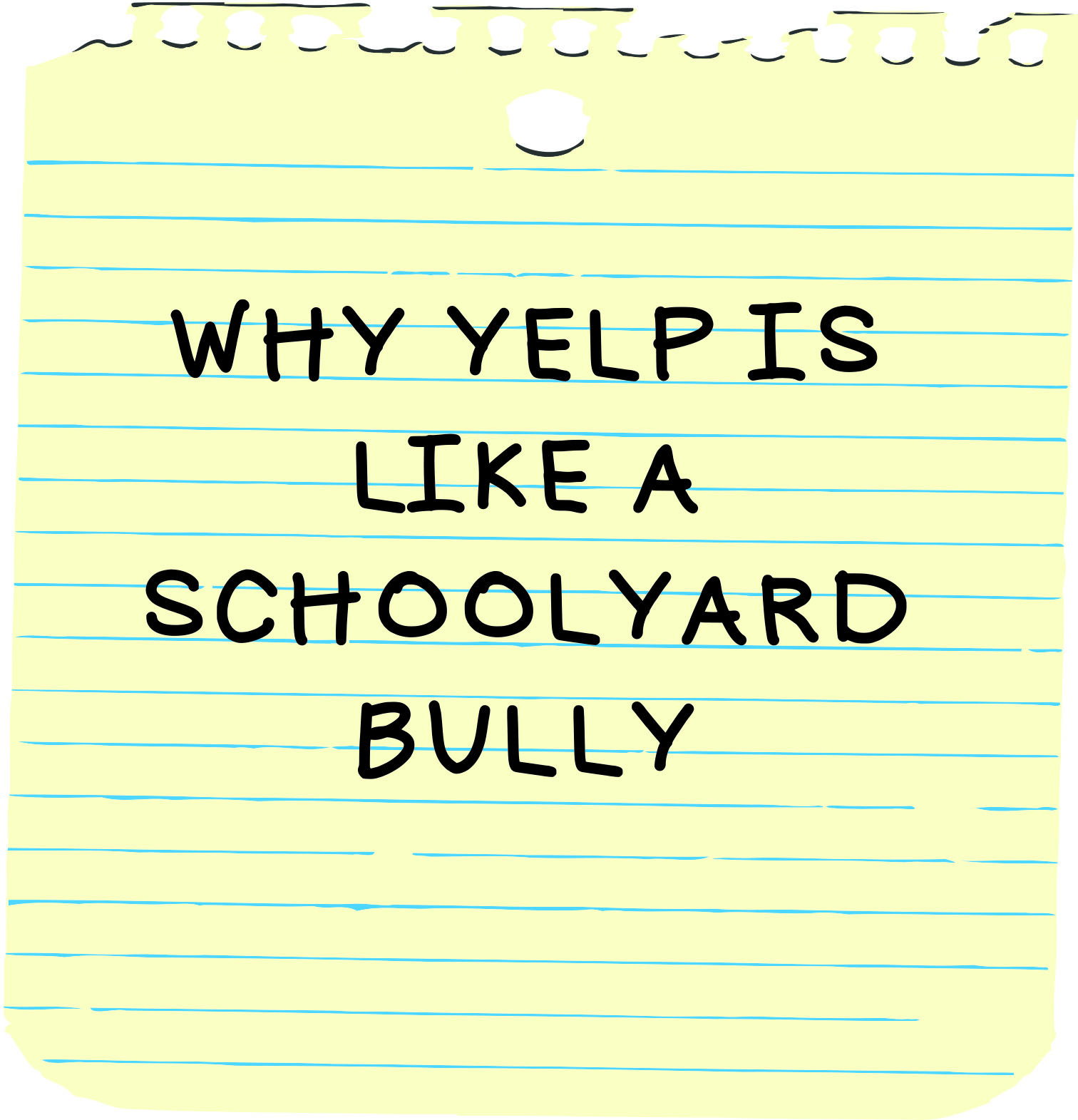 Why Yelp is Like a Schoolyard Bully