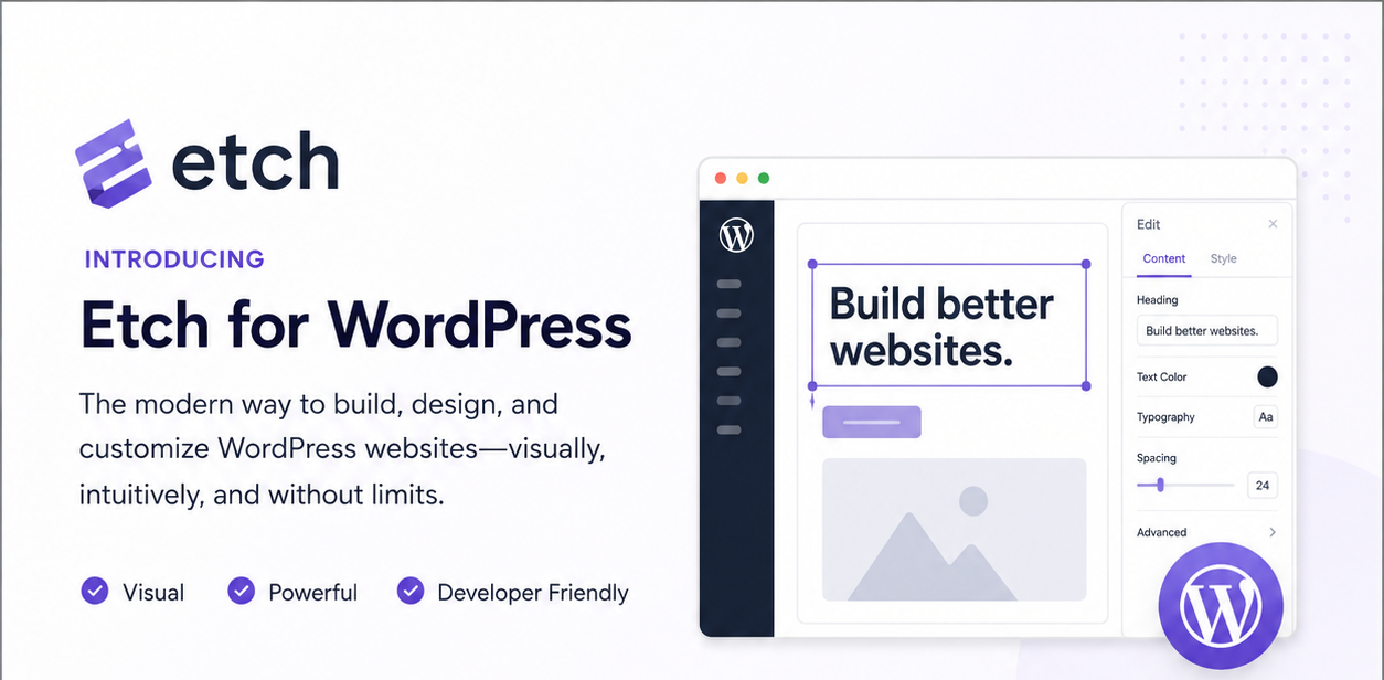 An infographic saying that Etch for WordPress is a way to build better websites.